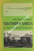 Book cover of An Historical Survey of Southern Sheds  by HAWKINS, Chris & REEVE, George 